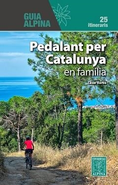 PEDALANT PER CATALUNYA | 9788470112294 | BARBA, CESAR | Llibreria Geli - Llibreria Online de Girona - Comprar llibres en català i castellà