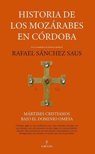 HISTORIA DE LOS MOZÁRABES EN CÓRDOBA | 9791370205027 | SÁNCHEZ SAUS, RAFAEL | Llibreria Geli - Llibreria Online de Girona - Comprar llibres en català i castellà