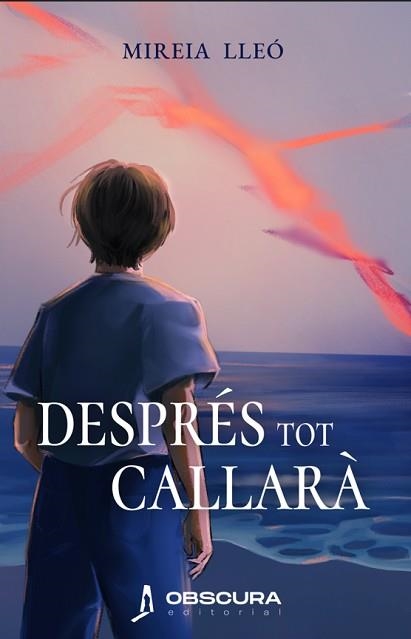 DESPRÉS TOT CALLARÀ | 9791399165876 | LLEÓ, MIREIA | Llibreria Geli - Llibreria Online de Girona - Comprar llibres en català i castellà