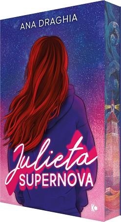 JULIETA SUPERNOVA | 9791399249408 | DRAGHIA, ANA | Llibreria Geli - Llibreria Online de Girona - Comprar llibres en català i castellà