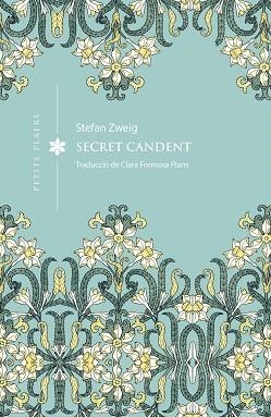 SECRET CANDENT | 9791387961398 | ZWEIG, STEFAN | Libreria Geli - Librería Online de Girona - Comprar libros en catalán y castellano