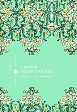 ARDIENTE SECRETO | 9791399167665 | ZWEIG, STEFAN | Llibreria Geli - Llibreria Online de Girona - Comprar llibres en català i castellà