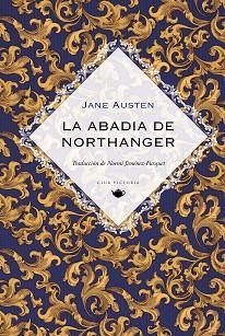 LA ABADÍA DE NORTHANGER | 9791399083477 | AUSTEN, JANE | Llibreria Geli - Llibreria Online de Girona - Comprar llibres en català i castellà