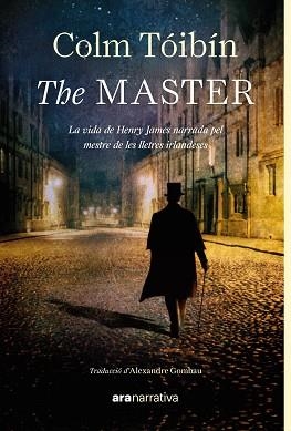 THE MASTER(EDICIÓ EN CATALÀ) | 9788411731829 | TÓIBÍN, COLM | Llibreria Geli - Llibreria Online de Girona - Comprar llibres en català i castellà