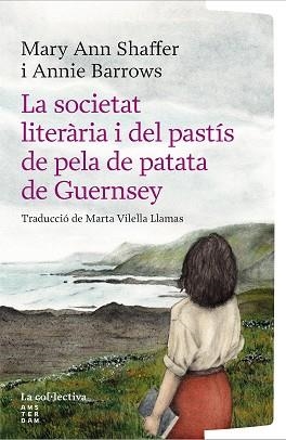 LA SOCIETAT LITERÀRIA I DEL PASTÍS DE PELA DE PATATA DE GUERNSEY | 9791387800222 | BARROWS, ANNIE/SHAFFER, MARY ANN | Llibreria Geli - Llibreria Online de Girona - Comprar llibres en català i castellà