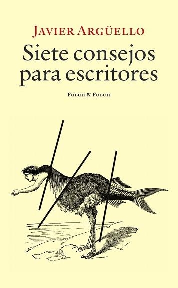 SIETE CONSEJOS PARA ESCRITORES | 9788419563477 | ARGÜELLO, JAVIER | Llibreria Geli - Llibreria Online de Girona - Comprar llibres en català i castellà