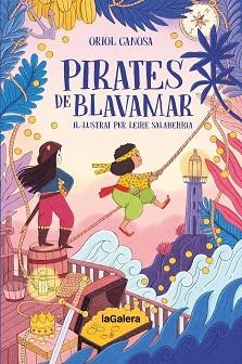 PIRATES DE BLAVAMAR | 9788424676872 | CANOSA MASLLORENS, ORIOL | Llibreria Geli - Llibreria Online de Girona - Comprar llibres en català i castellà