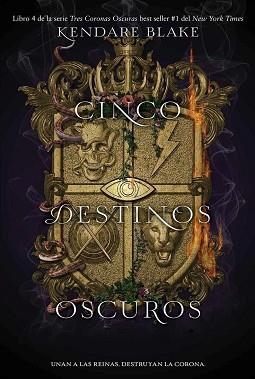 CINCO DESTINOS OSCUROS | 9788419467829 | BLAKE, KENDARE | Llibreria Geli - Llibreria Online de Girona - Comprar llibres en català i castellà
