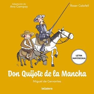 DON QUIJOTE DE LA MANCHA | 9788424677824 | CAMPOY, ANA/CERVANTES SAAVEDRA, MIGUEL DE | Llibreria Geli - Llibreria Online de Girona - Comprar llibres en català i castellà