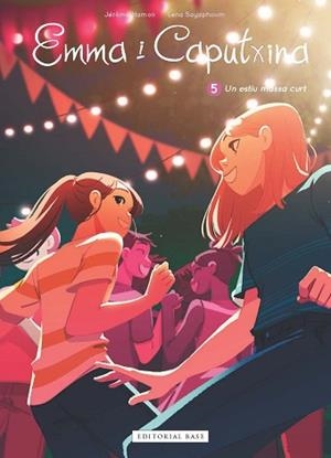 EMMA I CAPUTXINA-5.UN ESTIU MASSA CURT | 9791387728533 | HAMON, JEROME / SAYAPHOUM, LENA | Llibreria Geli - Llibreria Online de Girona - Comprar llibres en català i castellà