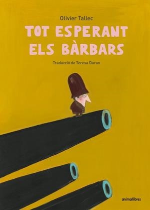 TOT ESPERANT ELS BÀRBARS | 9791387847838 | OLIVIER TALLEC | Llibreria Geli - Llibreria Online de Girona - Comprar llibres en català i castellà
