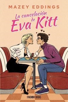LA CANCELACIÓN DE EVA KITT | 9788419831675 | EDDINGS, MAZEY | Llibreria Geli - Llibreria Online de Girona - Comprar llibres en català i castellà
