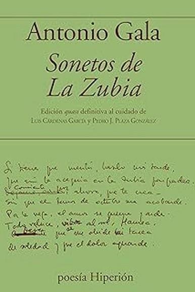 SONETOS DE LA ZUBIA | 9788490022894 | GALA,ANTONIO | Llibreria Geli - Llibreria Online de Girona - Comprar llibres en català i castellà