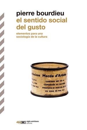 2647EL SENTIDO SOCIAL DEL GUSTO | 9788432322020 | BOURDIEU, PIERRE | Libreria Geli - Librería Online de Girona - Comprar libros en catalán y castellano