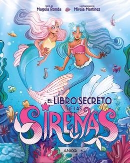 EL LIBRO SECRETO DE LAS SIRENAS | 9788414359846 | RONDA, MAGELA | Llibreria Geli - Llibreria Online de Girona - Comprar llibres en català i castellà
