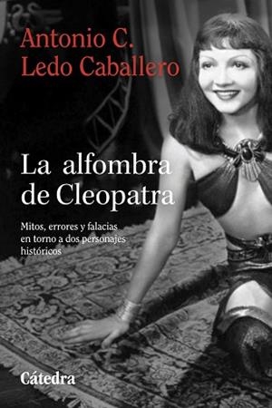 LA ALFOMBRA DE CLEOPATRA | 9788437650104 | LEDO CABALLERO, ANTONIO C. | Llibreria Geli - Llibreria Online de Girona - Comprar llibres en català i castellà