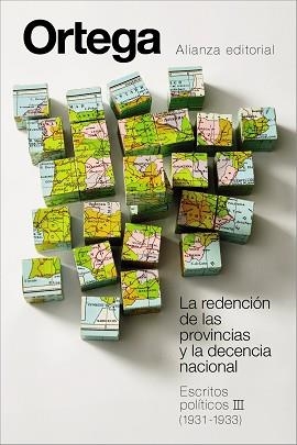 LA REDENCIÓN DE LAS PROVINCIAS Y LA DECENCIA NACIONAL. ESCRITOS POLÍTICOS-3(1931-1933) | 9791370092511 | ORTEGA Y GASSET, JOSÉ | Llibreria Geli - Llibreria Online de Girona - Comprar llibres en català i castellà