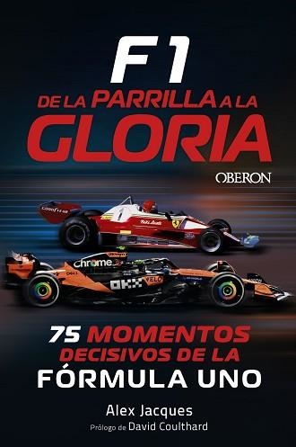 F1.DE LA PARRILLA A LA GLORIA | 9791387775384 | JACQUES, ALEX | Llibreria Geli - Llibreria Online de Girona - Comprar llibres en català i castellà