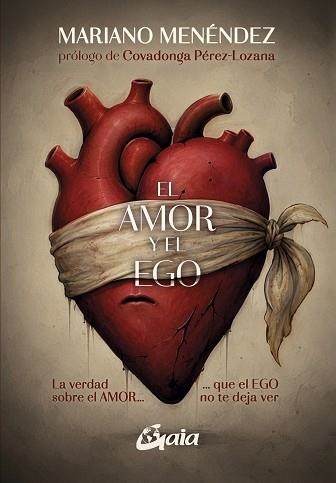 EL AMOR Y EL EGO | 9788411082457 | MENÉNDEZ, MARIANO | Llibreria Geli - Llibreria Online de Girona - Comprar llibres en català i castellà
