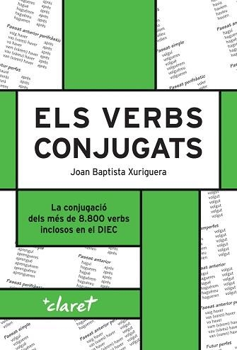 ELS VERBS CONJUGATS(17ª EDICIÓ 2026) | 9788491367000 | XURIGUERA PARRAMONA, JOAN BAPTISTA | Llibreria Geli - Llibreria Online de Girona - Comprar llibres en català i castellà