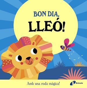 BON DIA, LLEÓ! | 9788413495132 | ABBOTT, ROB | Llibreria Geli - Llibreria Online de Girona - Comprar llibres en català i castellà