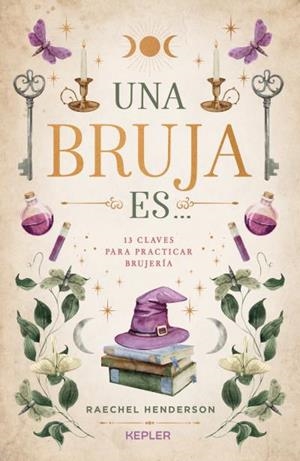UNA BRUJA ES... | 9788419656292 | HENDERSON, RAECHEL | Llibreria Geli - Llibreria Online de Girona - Comprar llibres en català i castellà