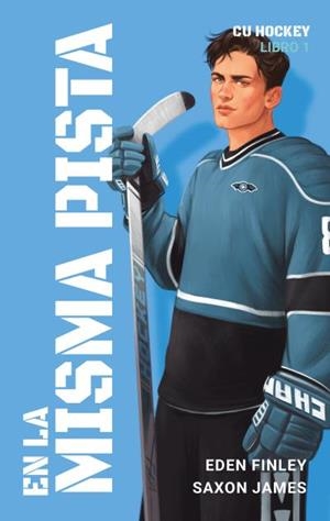 EN LA MISMA PISTA | 9788410239937 | FINLEY, EDEN/JAMES, SAXON | Llibreria Geli - Llibreria Online de Girona - Comprar llibres en català i castellà