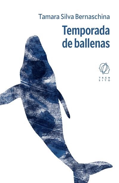 TEMPORADA DE BALLENAS | 9791399144253 | SILVA BERNASCHINA, TAMARA | Llibreria Geli - Llibreria Online de Girona - Comprar llibres en català i castellà