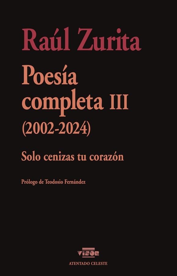 POESIA COMPLETA III (2002-2024) | 9791387745042 | ZURITA, RAÚL | Llibreria Geli - Llibreria Online de Girona - Comprar llibres en català i castellà