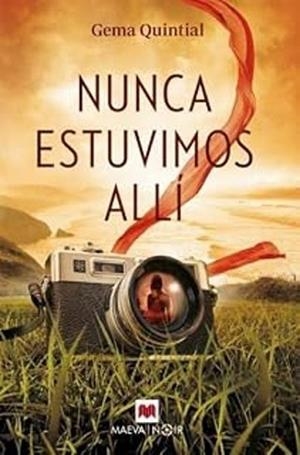 NUNCA ESTUVIMOS ALLÍ | 9780107202620 | QUINTIAL,GEMA | Llibreria Geli - Llibreria Online de Girona - Comprar llibres en català i castellà