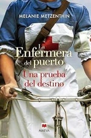 LA ENFERMERA DEL PUERTO (UNA PRUEBA DEL DESTINO) | 9780107202651 | METZENTHIN,MELANIE | Llibreria Geli - Llibreria Online de Girona - Comprar llibres en català i castellà