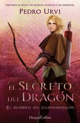 EL SECRETO DEL DRAGÓN: (EL SENDERO DEL GUARDABOSQUES-17) | 9788410646360 | URVI, PEDRO | Llibreria Geli - Llibreria Online de Girona - Comprar llibres en català i castellà