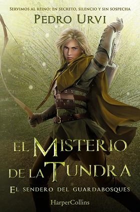 EL MISTERIO DE LA TUNDRA: (EL SENDERO DEL GUARDABOSQUES-3) | 9788410648913 | URVI, PEDRO | Llibreria Geli - Llibreria Online de Girona - Comprar llibres en català i castellà