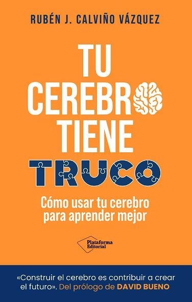 TU CEREBRO TIENE TRUCO | 9791388080548 | CALVIÑO VÁZQUEZ, RUBÉN J. | Libreria Geli - Librería Online de Girona - Comprar libros en catalán y castellano