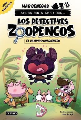 APRENDER A LEER CON... LOS DETECTIVES ZOOPENCOS-12.EL VAMPIRO SIN DIENTES | 9788408324386 | BENEGAS, MAR | Llibreria Geli - Llibreria Online de Girona - Comprar llibres en català i castellà