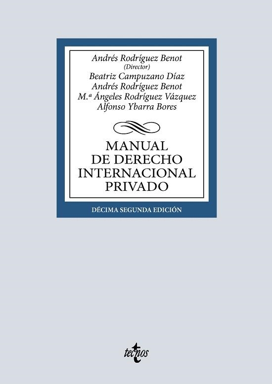 MANUAL DE DERECHO INTERNACIONAL PRIVADO(12ª EDICIÓN 2026) | 9788430994762 | RODRÍGUEZ BENOT, ANDRÉS/CAMPUZANO DÍAZ, BEATRIZ | Llibreria Geli - Llibreria Online de Girona - Comprar llibres en català i castellà