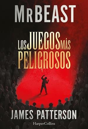 LOS JUEGOS MÁS PELIGROSOS | 9788410646230 | PATTERSON/MRBEAST, JAMES/MRBEAST | Llibreria Geli - Llibreria Online de Girona - Comprar llibres en català i castellà