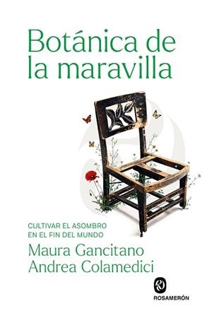 BOTÁNICA DE LA MARAVILLA | 9791399206241 | COLAMEDICI, ANDREA/GANCITANO, MAURA | Llibreria Geli - Llibreria Online de Girona - Comprar llibres en català i castellà