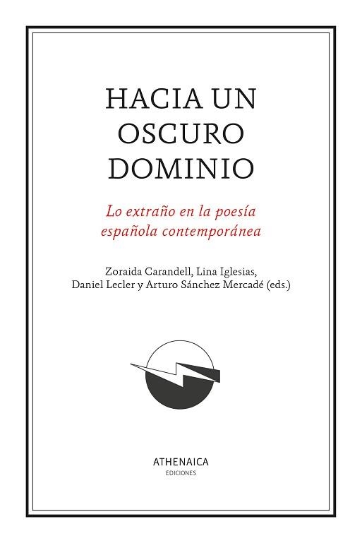HACIA UN OSCURO DOMINIO | 9788419874979 | CARANDELL, ZORAIDA/IGLESIAS, LINA/LECLER, DANIEL | Llibreria Geli - Llibreria Online de Girona - Comprar llibres en català i castellà
