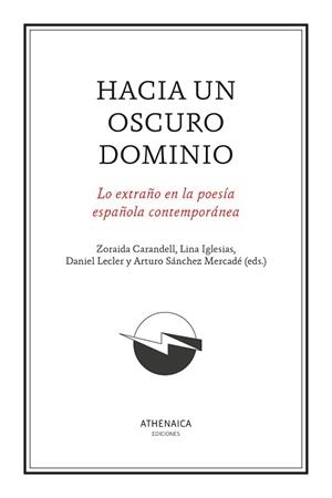 HACIA UN OSCURO DOMINIO | 9788419874979 | CARANDELL, ZORAIDA/IGLESIAS, LINA/LECLER, DANIEL | Llibreria Geli - Llibreria Online de Girona - Comprar llibres en català i castellà