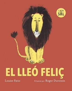 EL LLEÓ FELIÇ | 9781399092332 | FATIO,LOUISE | Llibreria Geli - Llibreria Online de Girona - Comprar llibres en català i castellà