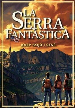 LA SERRA FANTÀSTICA | 9791387701161 | FATJÓ I GENÉ, JOSEP | Llibreria Geli - Llibreria Online de Girona - Comprar llibres en català i castellà