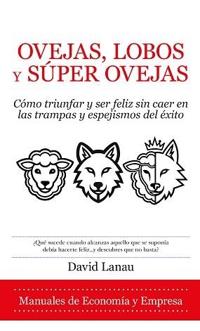 OVEJAS,LOBOS Y SUPEROVEJAS | 9791370205041 | LANAU PERA, DAVID | Libreria Geli - Librería Online de Girona - Comprar libros en catalán y castellano
