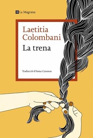 LA TRENA | 9791387983116 | COLOMBANI, LAETITIA | Llibreria Geli - Llibreria Online de Girona - Comprar llibres en català i castellà