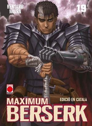MAXIMUM BERSERK-19(EDICIÓ EN CATALÀ) | 9791370139315 | MIURA E, ENTARO | Llibreria Geli - Llibreria Online de Girona - Comprar llibres en català i castellà