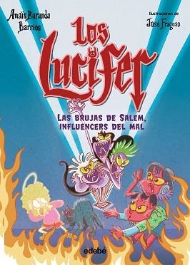 LOS LUCIFER.LAS BRUJAS DE SALEM, INFLUENCERS DEL MAL | 9788468377650 | BARANDA BARRIOS, ANAÏS | Llibreria Geli - Llibreria Online de Girona - Comprar llibres en català i castellà