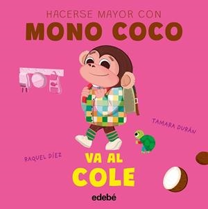MONO COCO VA AL COLE | 9788468376820 | DÍEZ, RAQUEL | Llibreria Geli - Llibreria Online de Girona - Comprar llibres en català i castellà