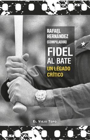 FIDEL AL BATE | 9791387991593 | HERNÁNDEZ, RAFAEL | Libreria Geli - Librería Online de Girona - Comprar libros en catalán y castellano