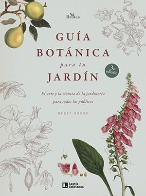 GUÍA BOTÁNICA PARA TU JARDÍN | 9788418735929 | HODGE, GEOFF | Libreria Geli - Librería Online de Girona - Comprar libros en catalán y castellano