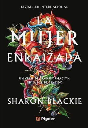 LA MUJER ENRAIZADA | 9791399119930 | BLACKIE, SHARON | Libreria Geli - Librería Online de Girona - Comprar libros en catalán y castellano